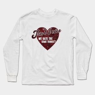 Best Friends - The Same Things Long Sleeve T-Shirt